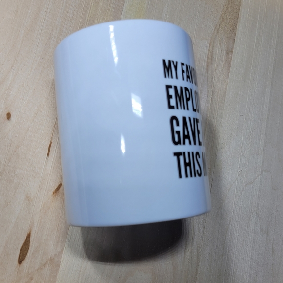The Office My Favorite Employee Gave Me This Mug - Picture 6 of 8